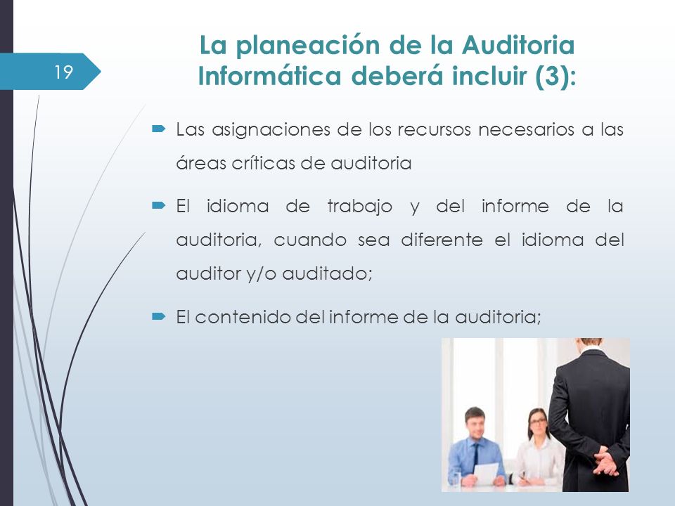 La planeación de la Auditoria Informática deberá incluir (3):