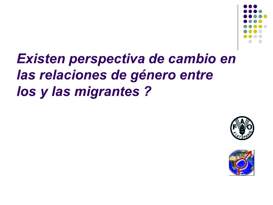 Existen perspectiva de cambio en las relaciones de género entre los y las migrantes
