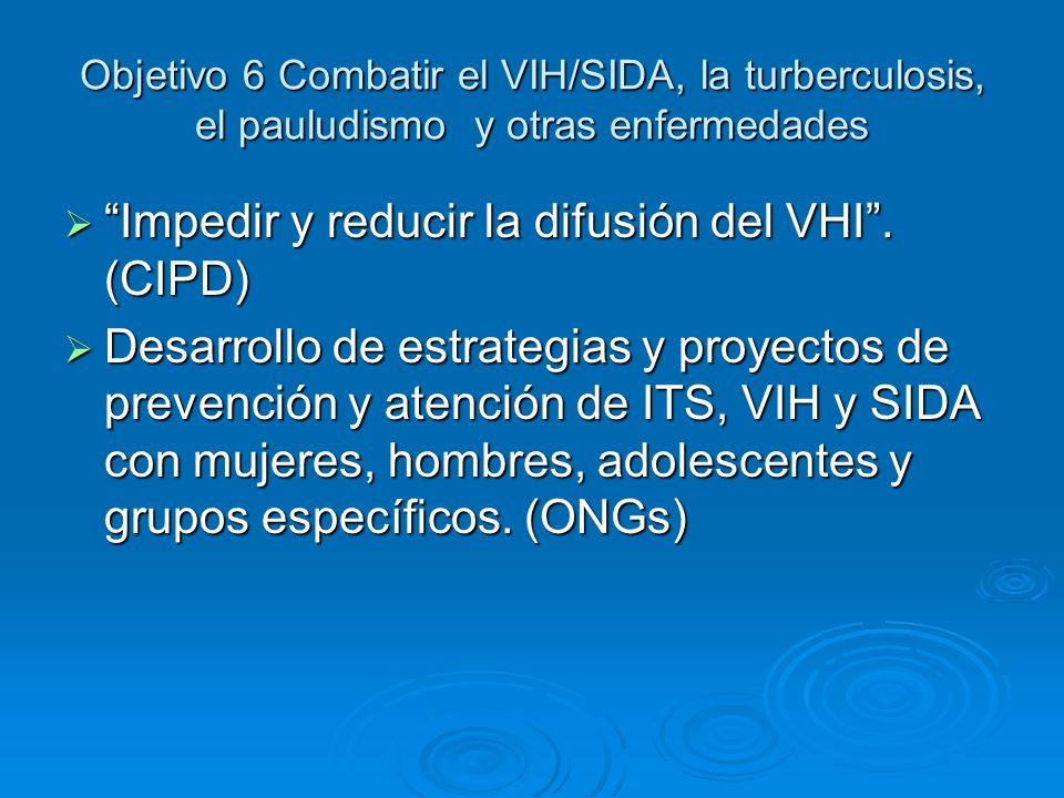 Impedir y reducir la difusión del VHI . (CIPD)