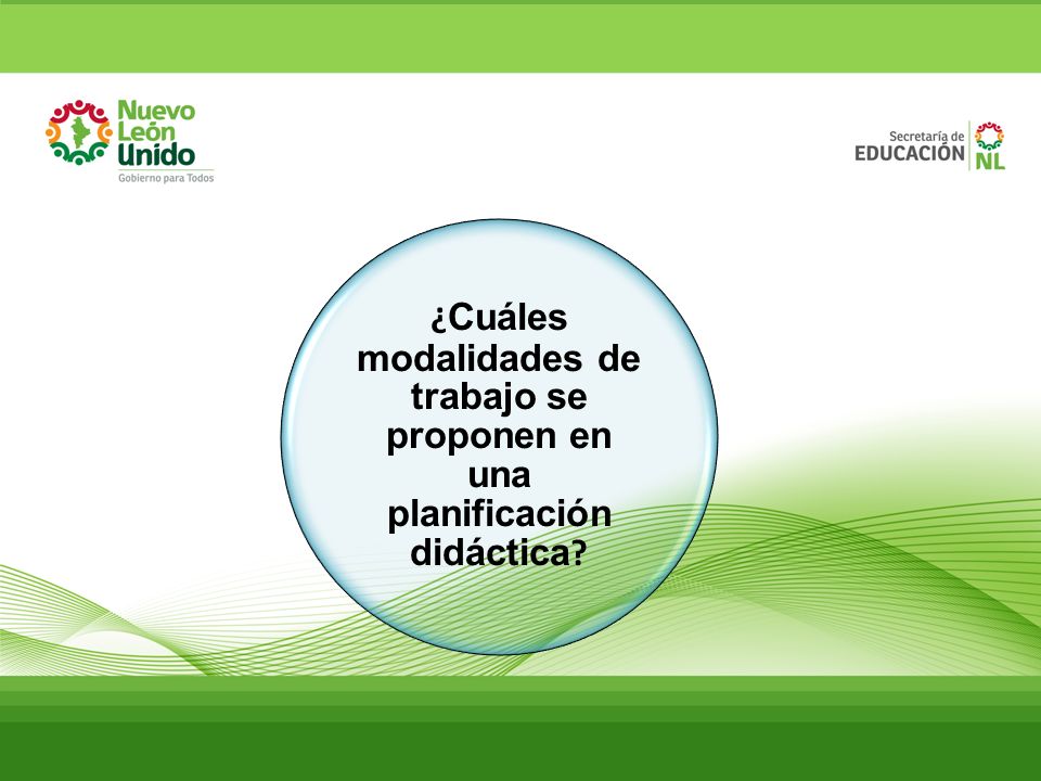 ¿Cuáles modalidades de trabajo se proponen en una planificación didáctica