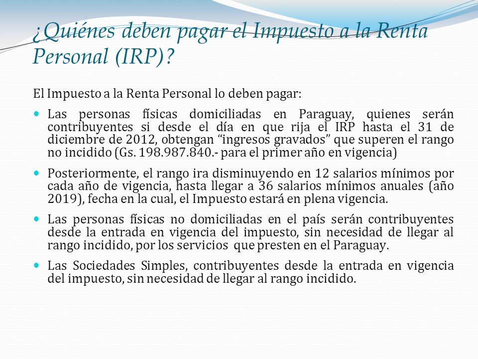 ¿Quiénes deben pagar el Impuesto a la Renta Personal (IRP)