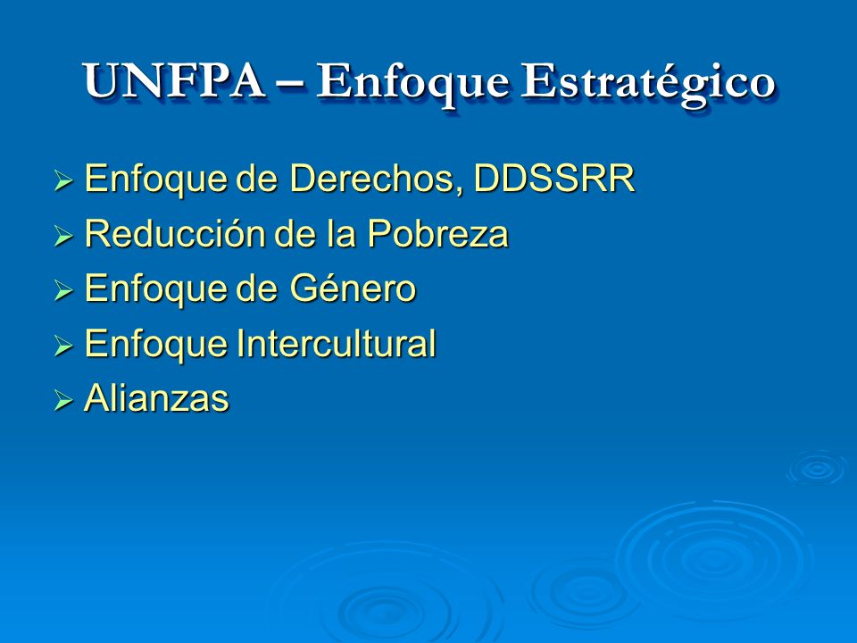 UNFPA – Enfoque Estratégico