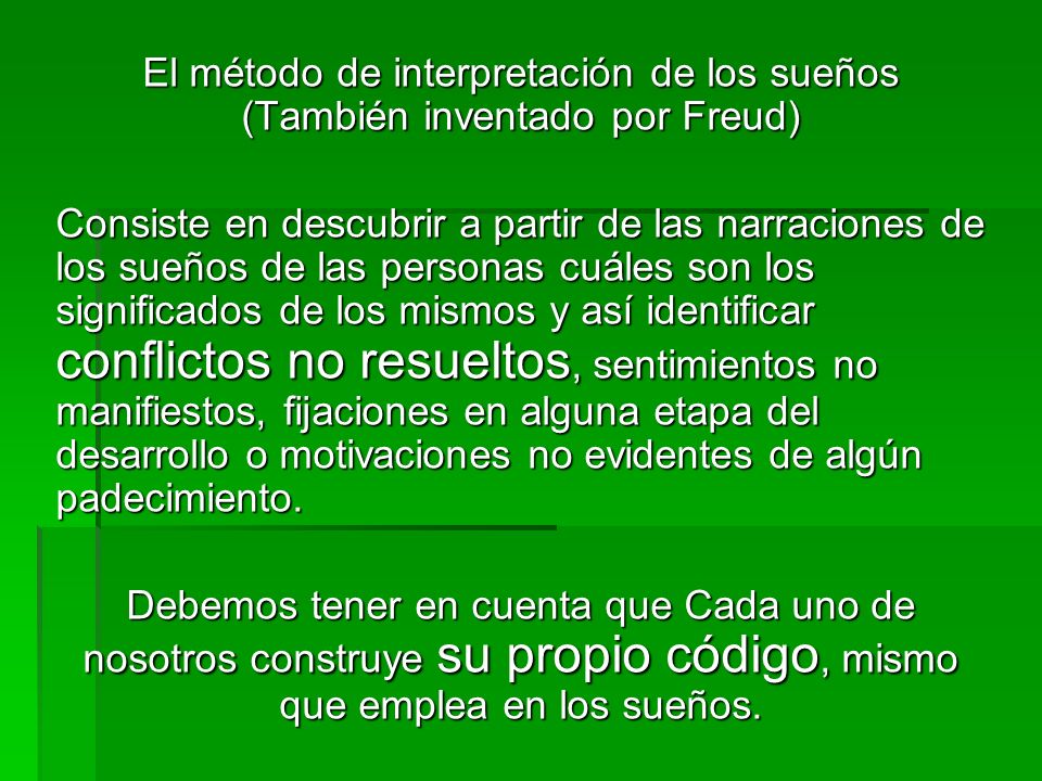El método de interpretación de los sueños (También inventado por Freud)