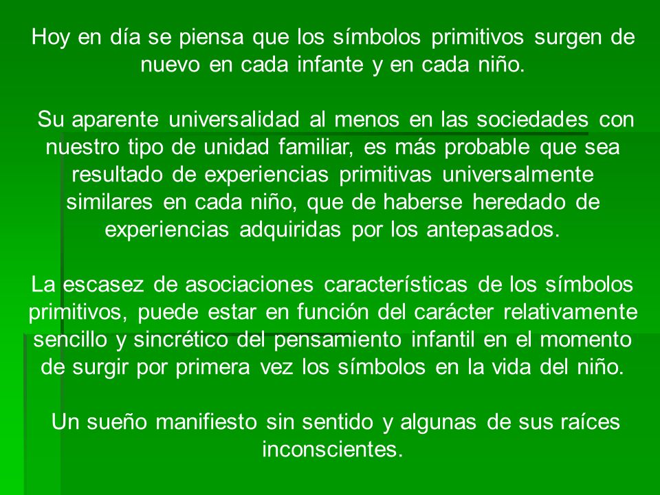 Un sueño manifiesto sin sentido y algunas de sus raíces inconscientes.