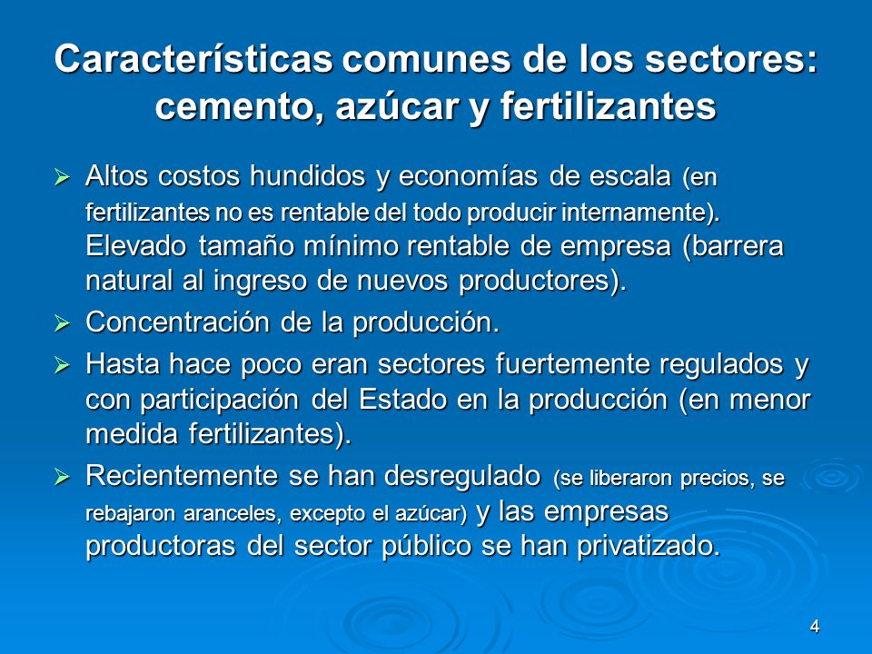 Características comunes de los sectores: cemento, azúcar y fertilizantes
