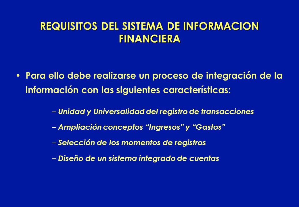 REQUISITOS DEL SISTEMA DE INFORMACION FINANCIERA
