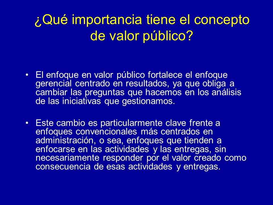 ¿Qué importancia tiene el concepto de valor público