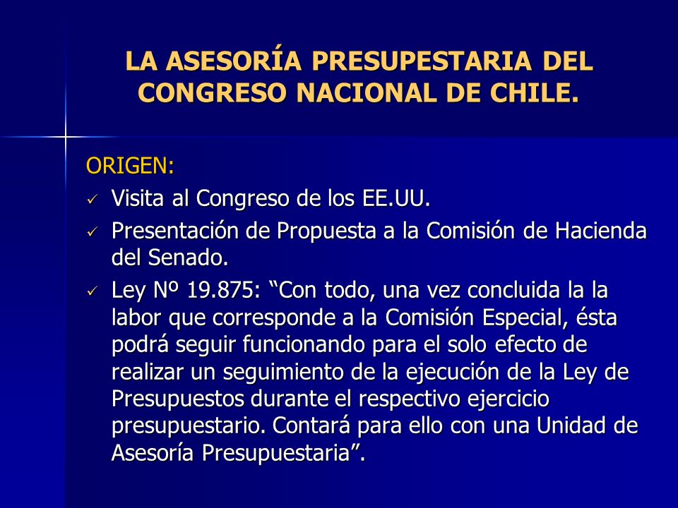 LA ASESORÍA PRESUPESTARIA DEL CONGRESO NACIONAL DE CHILE.