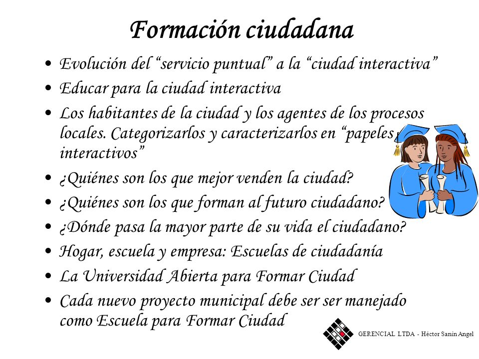 Formación ciudadana Evolución del servicio puntual a la ciudad interactiva Educar para la ciudad interactiva.