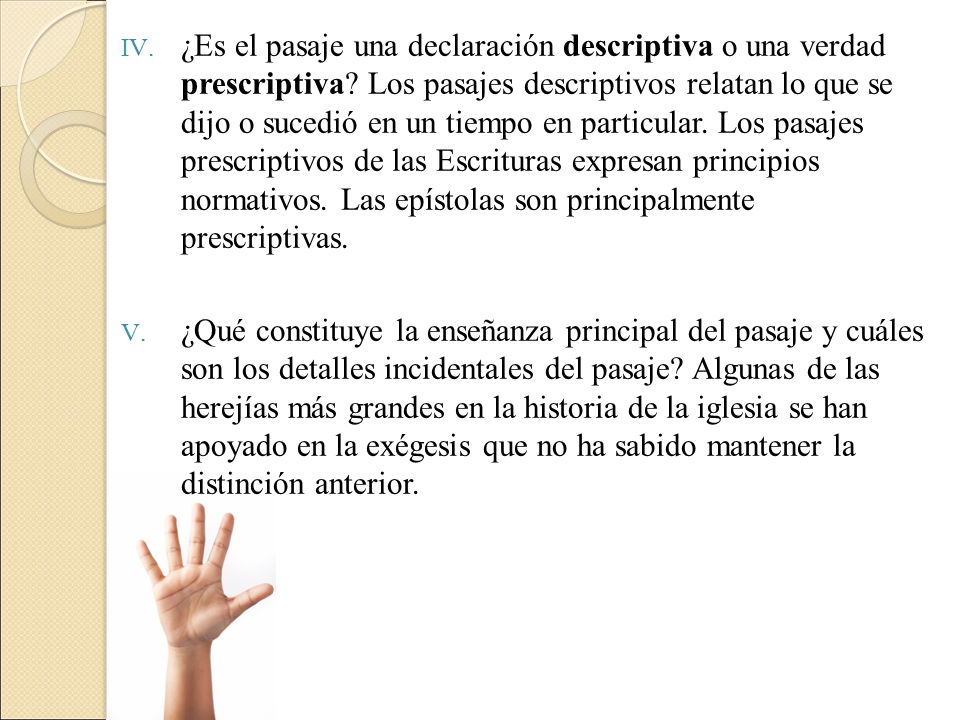 ¿Es el pasaje una declaración descriptiva o una verdad prescriptiva