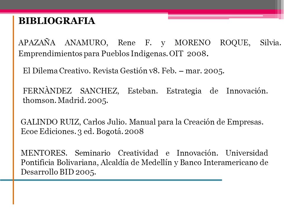 BIBLIOGRAFIA APAZAÑA ANAMURO, Rene F. y MORENO ROQUE, Silvia. Emprendimientos para Pueblos Indigenas. OIT