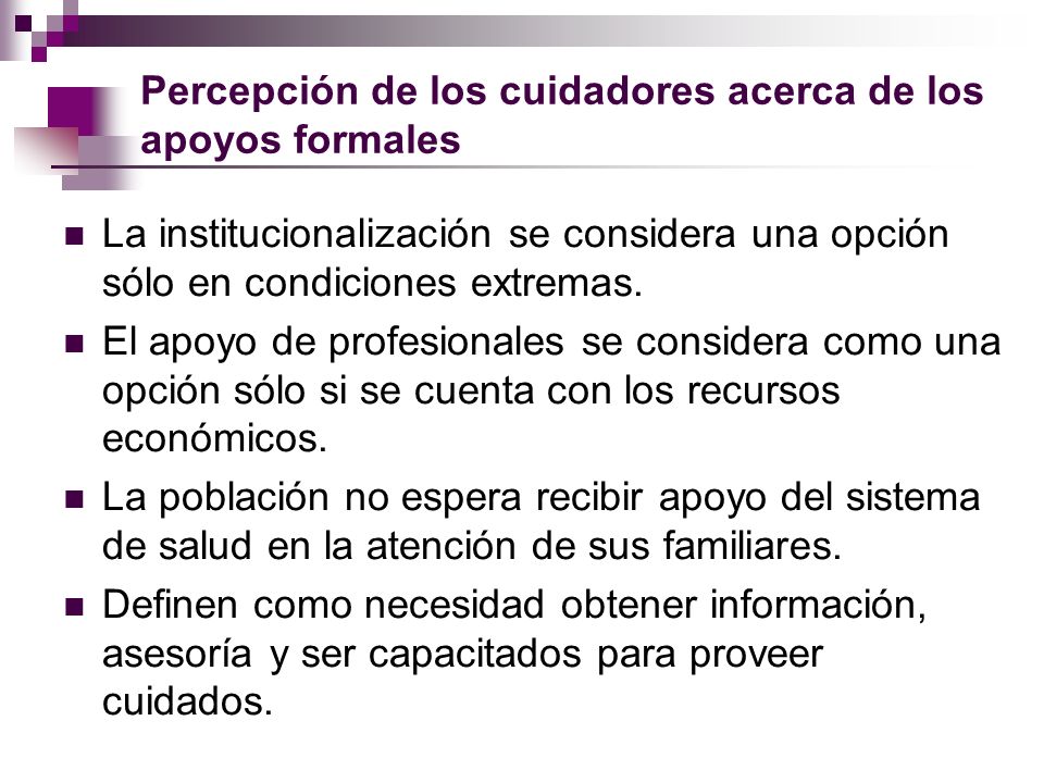 Percepción de los cuidadores acerca de los apoyos formales