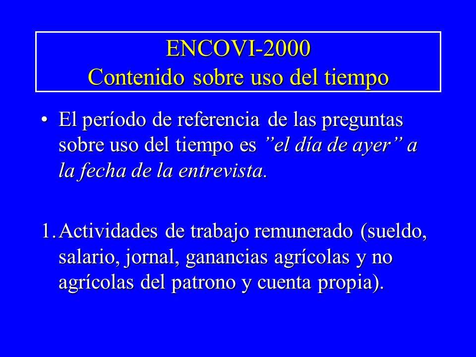 ENCOVI-2000 Contenido sobre uso del tiempo