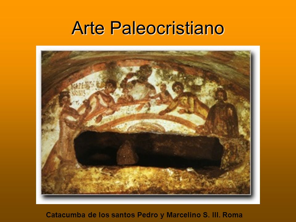 Arte Paleocristiano Catacumba de los santos Pedro y Marcelino S. III. Roma