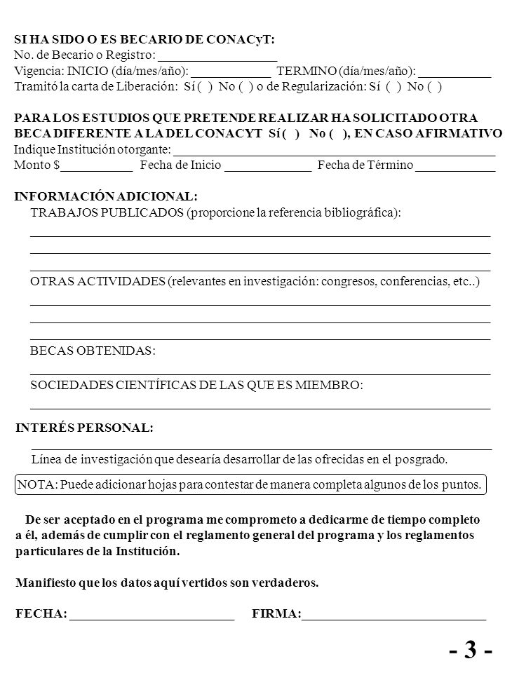 - 3 - SI HA SIDO O ES BECARIO DE CONACyT: