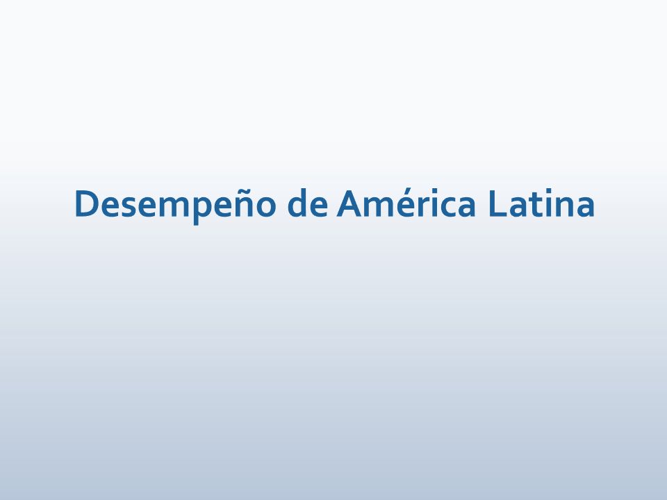 Desempeño de América Latina