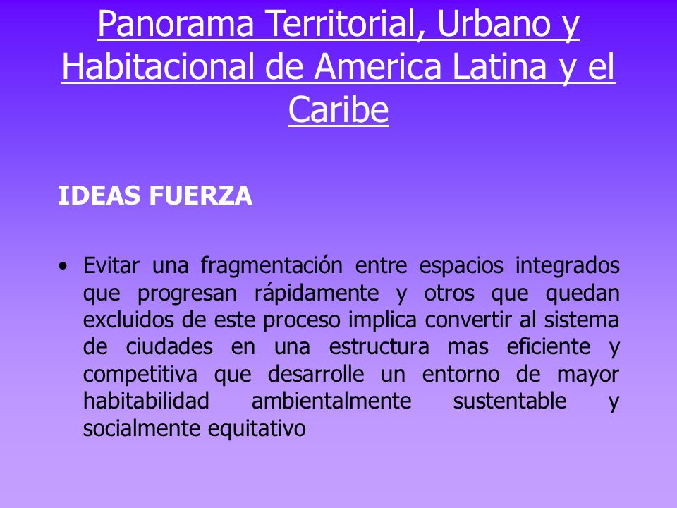 Panorama Territorial, Urbano y Habitacional de America Latina y el Caribe