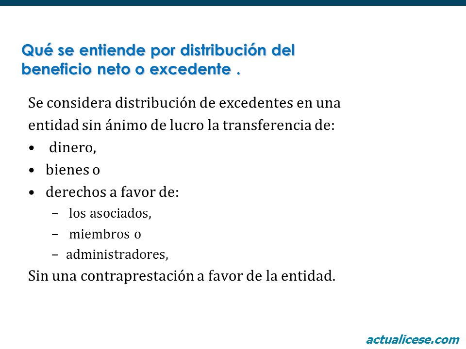 Qué se entiende por distribución del beneficio neto o excedente .
