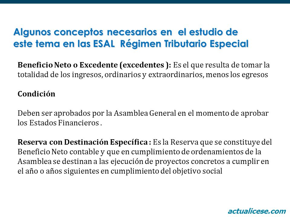 Algunos conceptos necesarios en el estudio de este tema en las ESAL Régimen Tributario Especial