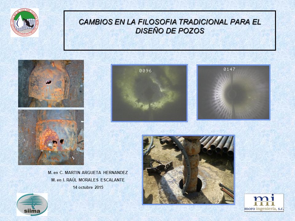 CAMBIOS EN LA FILOSOFIA TRADICIONAL PARA EL DISEÑO DE POZOS