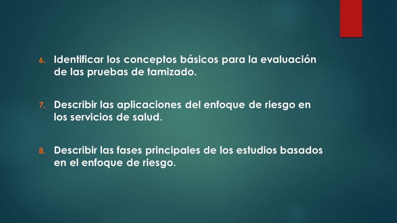 Identificar los conceptos básicos para la evaluación de las pruebas de tamizado.
