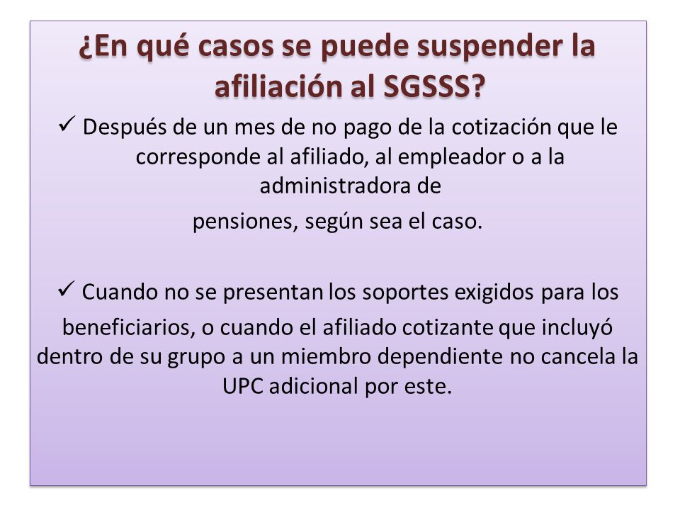 ¿En qué casos se puede suspender la afiliación al SGSSS