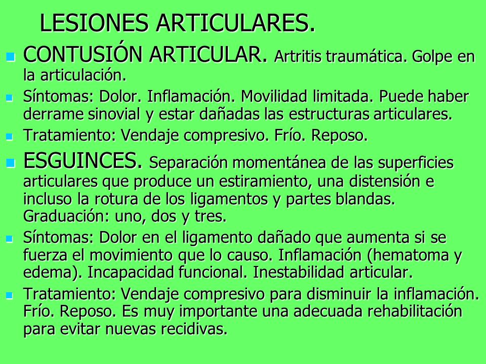 LESIONES ARTICULARES. CONTUSIÓN ARTICULAR. Artritis traumática. Golpe en la articulación.