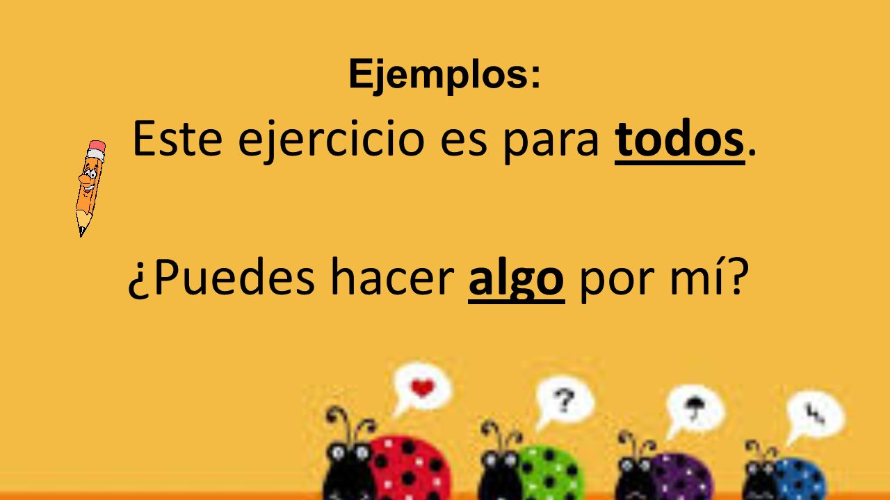 Este ejercicio es para todos. ¿Puedes hacer algo por mí