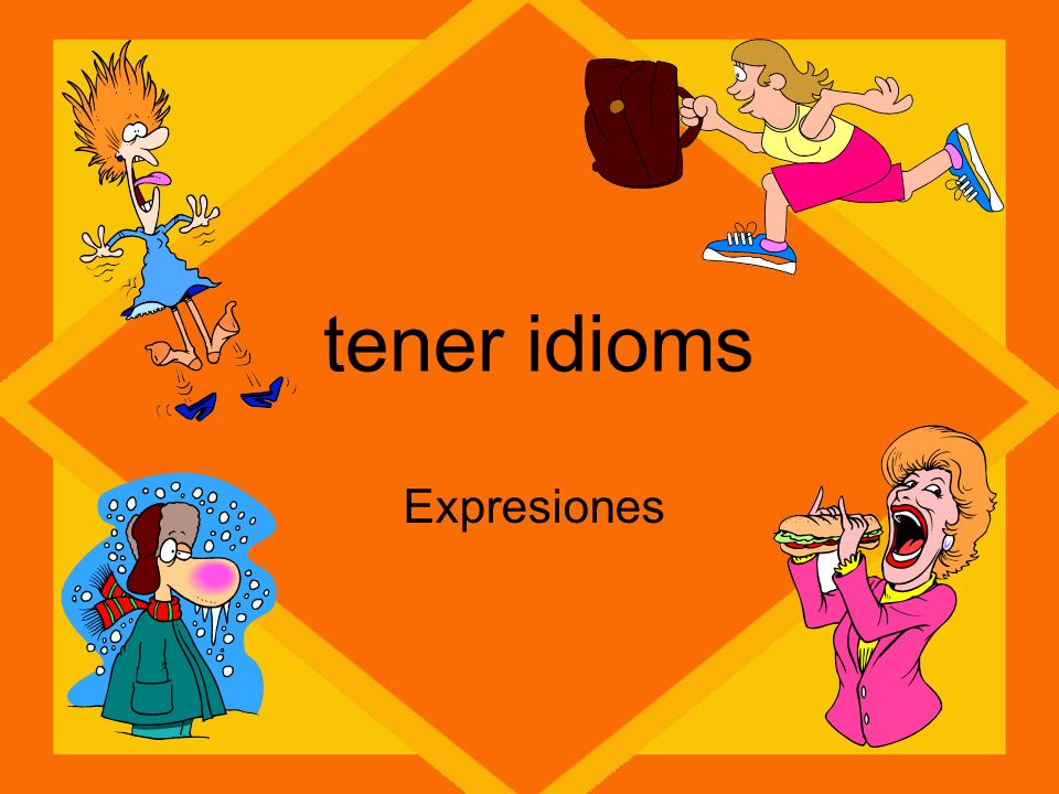 tener idioms Expresiones
