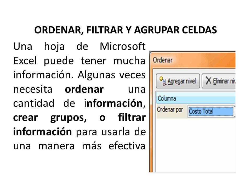 ORDENAR, FILTRAR Y AGRUPAR CELDAS