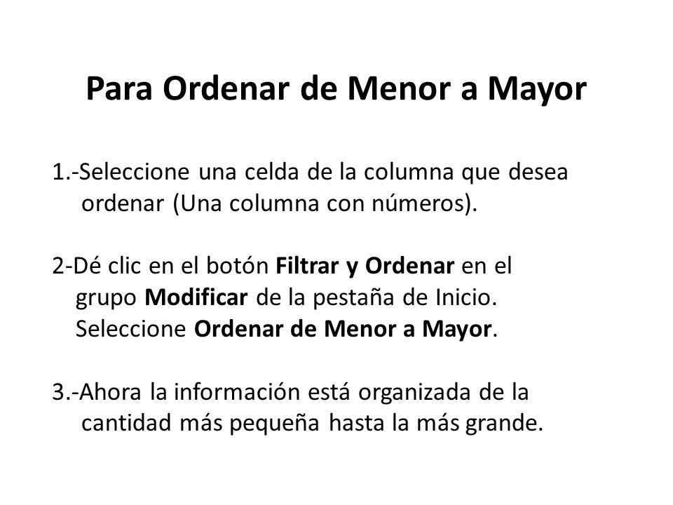 Para Ordenar de Menor a Mayor