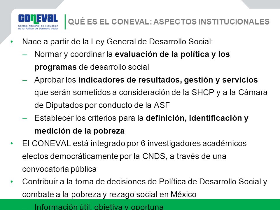 Nace a partir de la Ley General de Desarrollo Social: