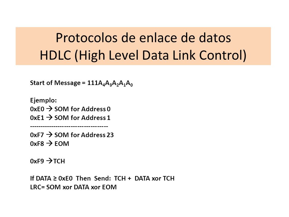 Protocolos de enlace de datos HDLC (High Level Data Link Control)