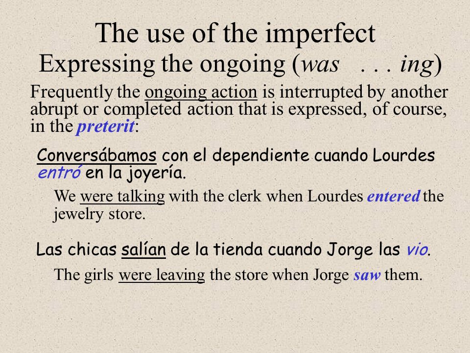 The use of the imperfect