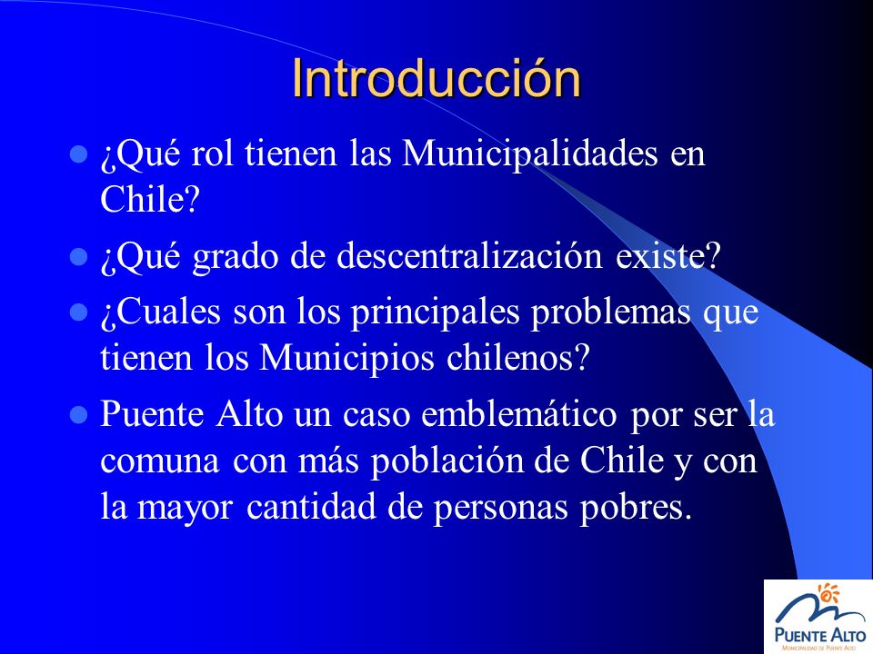 Introducción ¿Qué rol tienen las Municipalidades en Chile