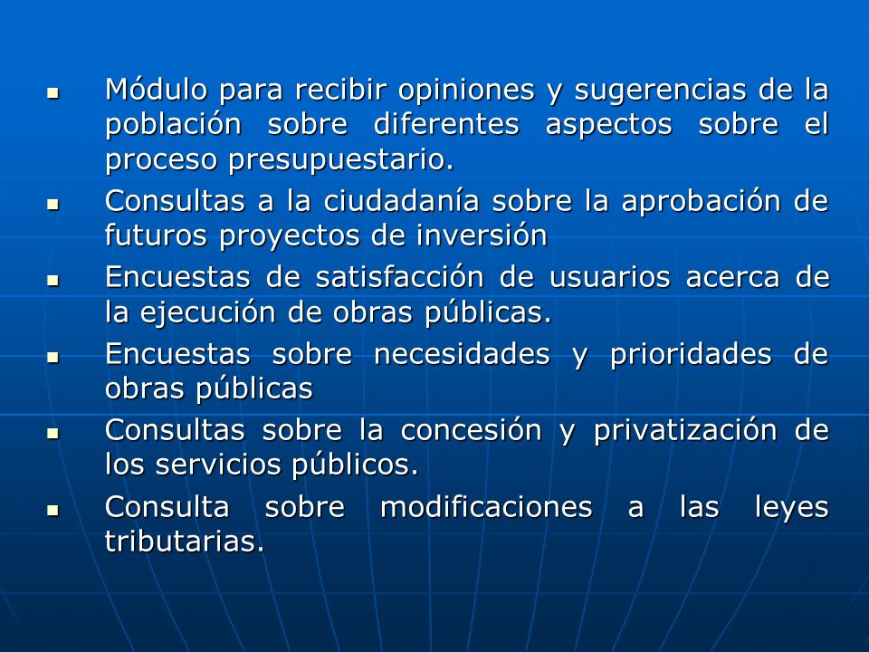 Módulo para recibir opiniones y sugerencias de la población sobre diferentes aspectos sobre el proceso presupuestario.