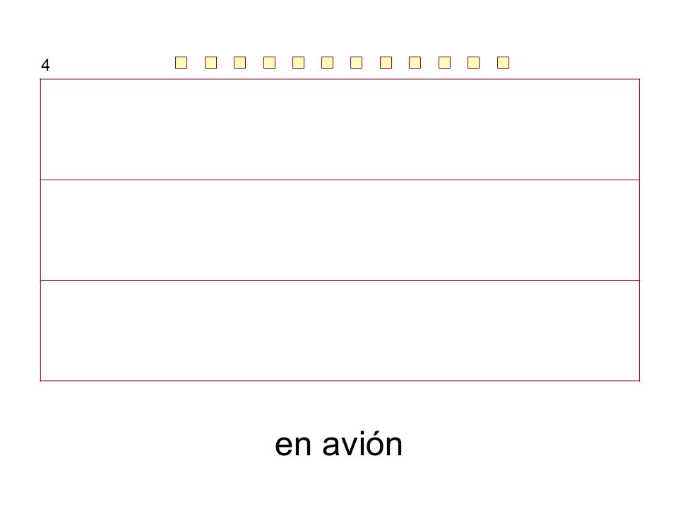 4 me gusta viajar … saldremos de clase … se cayó al suelo … en avión