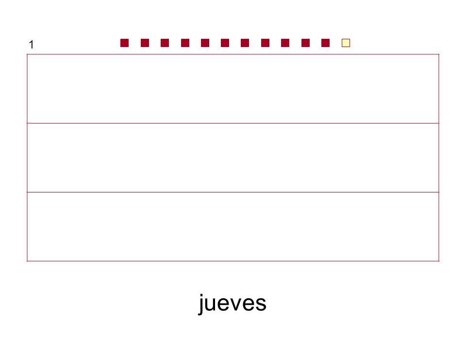 1 martes, miércoles … viernes, sábado … miércoles, jueves … jueves