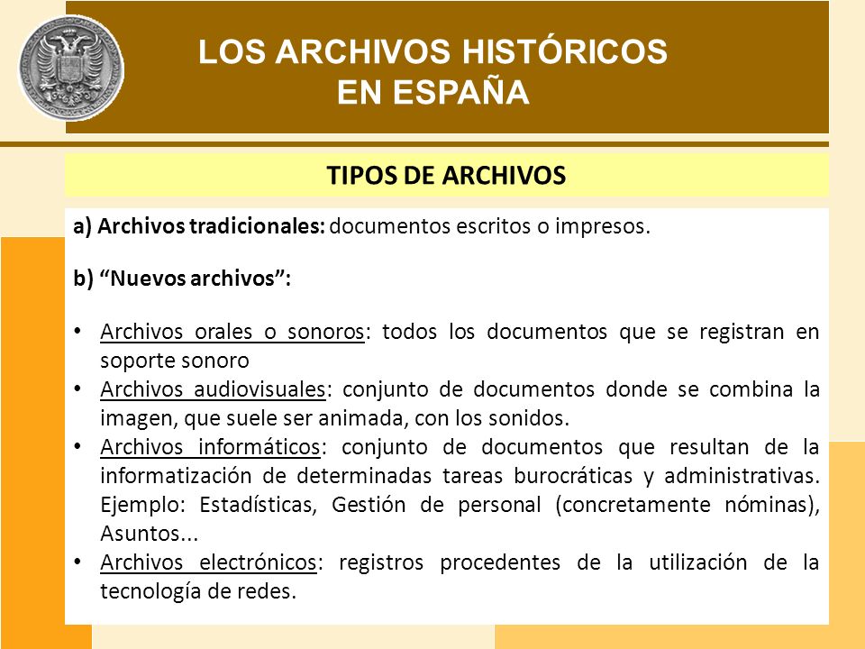 LOS ARCHIVOS HISTÓRICOS - ppt descargar