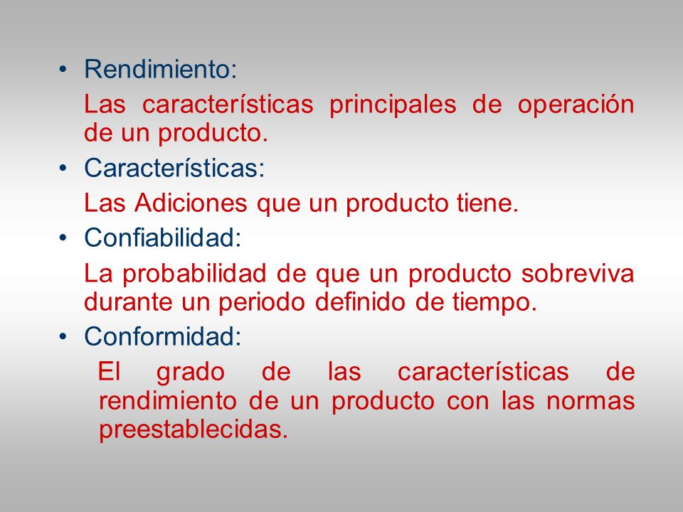 Rendimiento: Las características principales de operación de un producto. Características: Las Adiciones que un producto tiene.