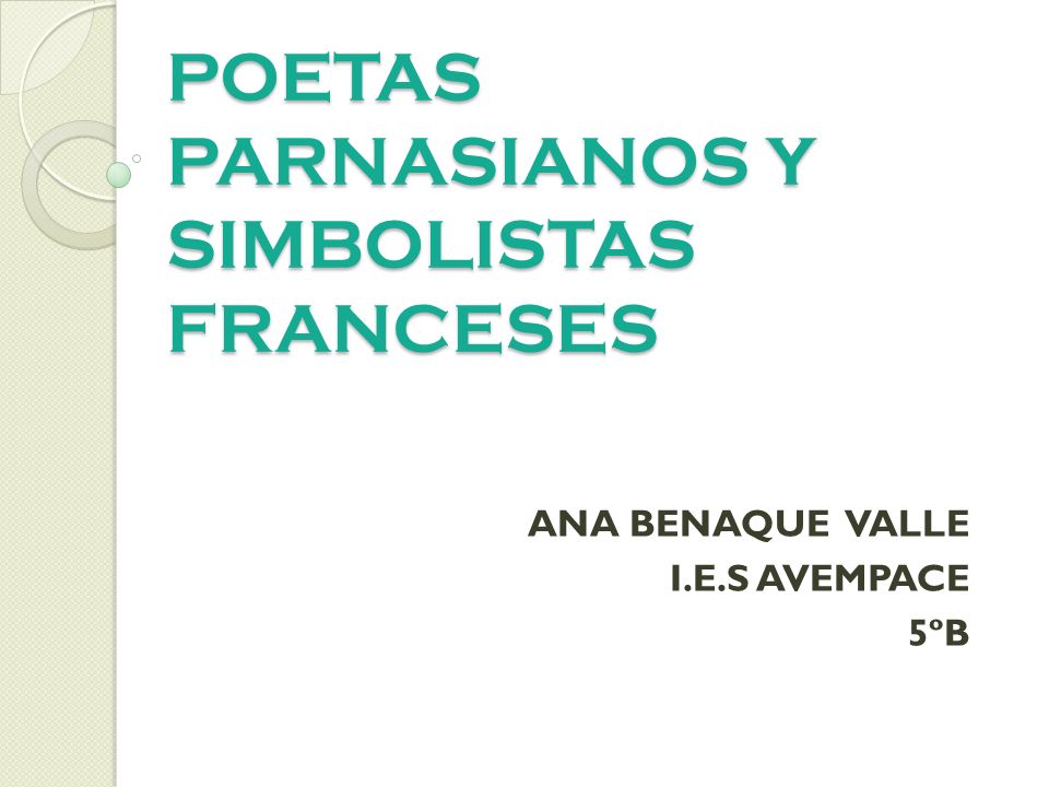 POETAS PARNASIANOS Y SIMBOLISTAS FRANCESES