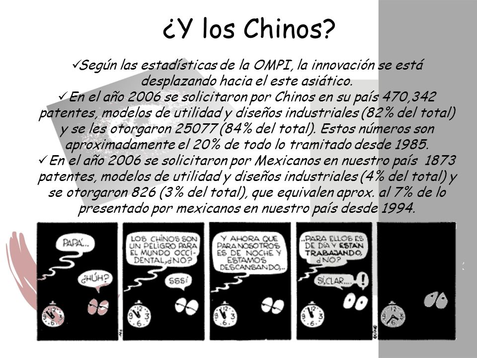 ¿Y los Chinos Según las estadísticas de la OMPI, la innovación se está desplazando hacia el este asiático.