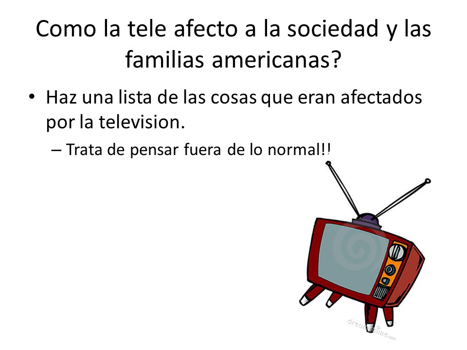 Como la tele afecto a la sociedad y las familias americanas