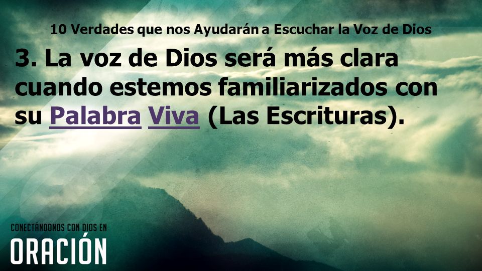 10 Verdades que nos Ayudarán a Escuchar la Voz de Dios