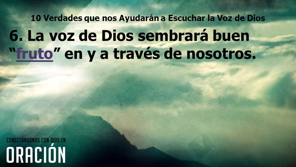 10 Verdades que nos Ayudarán a Escuchar la Voz de Dios