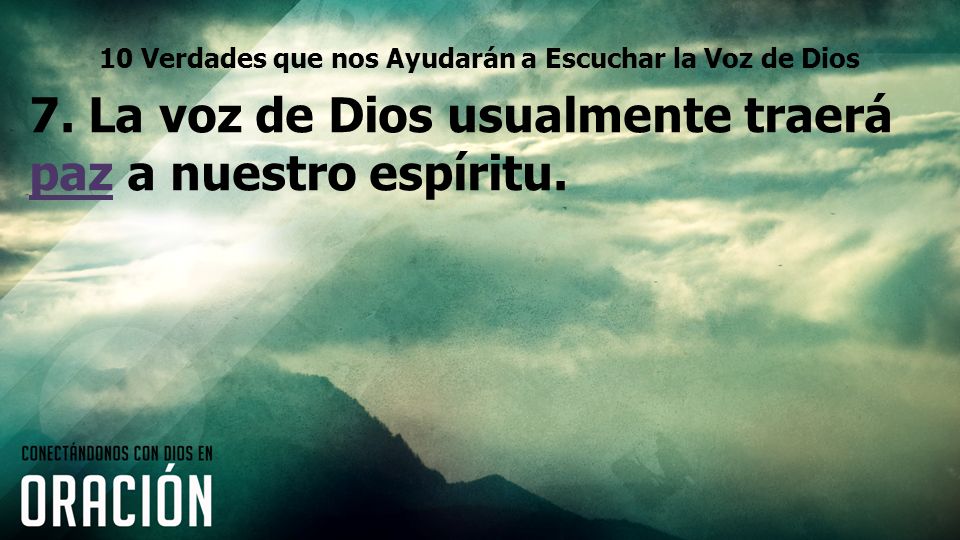 10 Verdades que nos Ayudarán a Escuchar la Voz de Dios