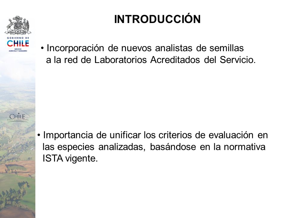 INTRODUCCIÓN Incorporación de nuevos analistas de semillas