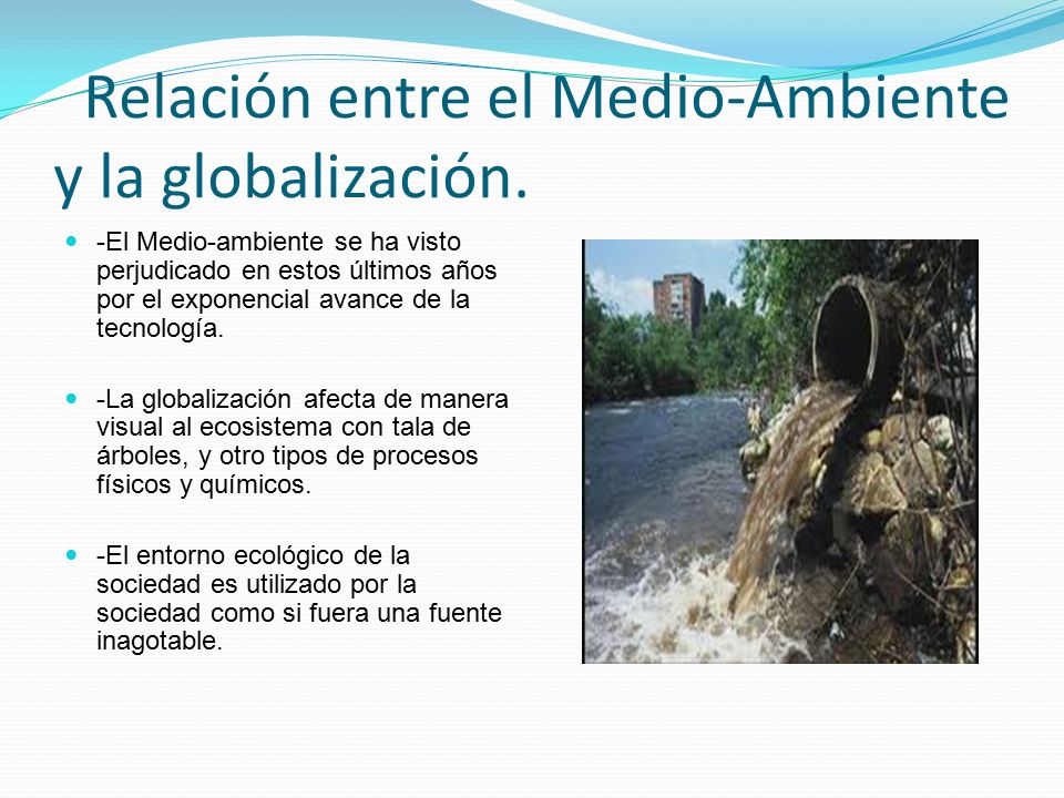 Globalizacion y Medio-Ambiente - ppt video online descargar