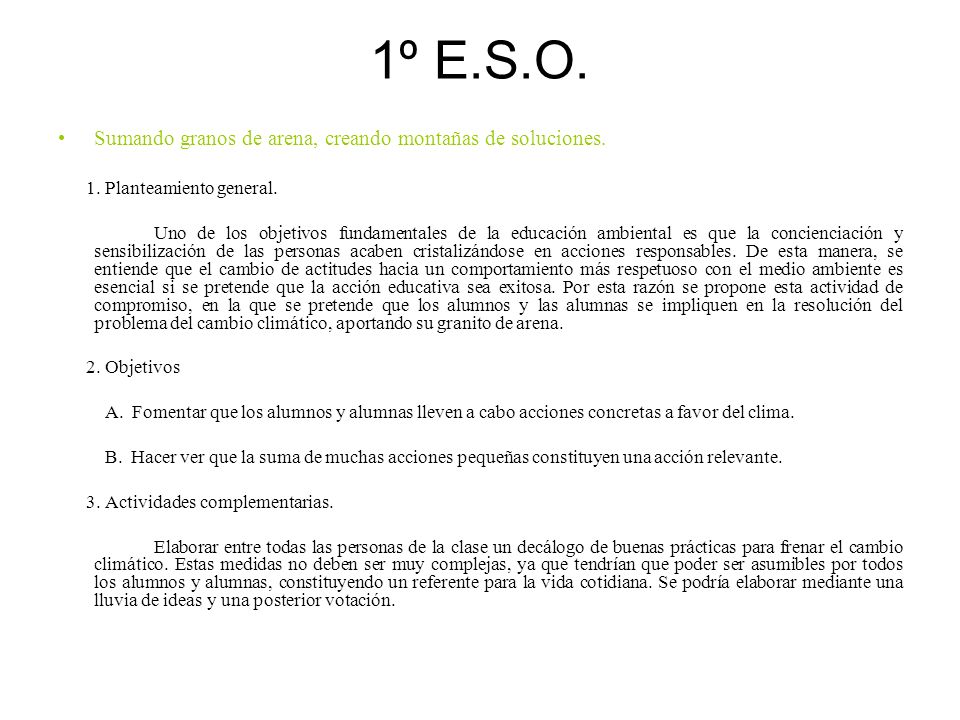 1º E.S.O. Sumando granos de arena, creando montañas de soluciones.