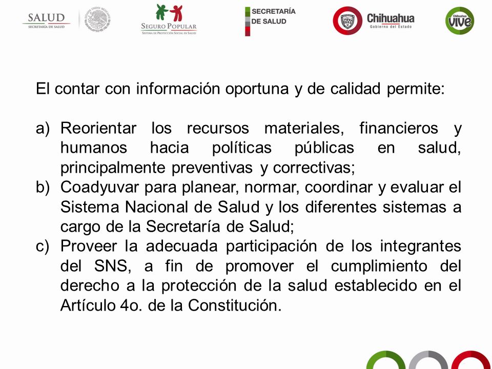 El contar con información oportuna y de calidad permite: